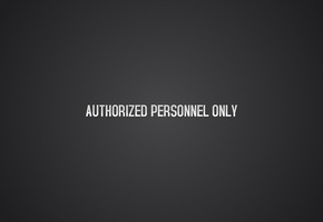 ������ ��������������� ���������, Authorized personnel only, �������